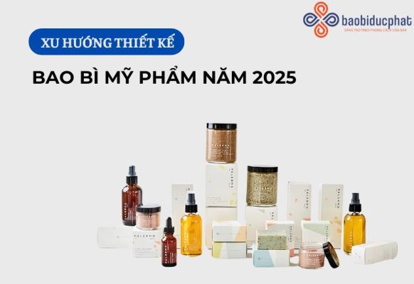 Xu hướng thiết kế bao bì mỹ phẩm năm 2025