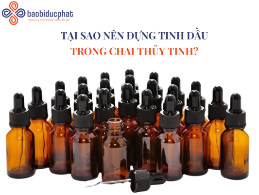 Tại sao nên đựng tinh dầu trong chai thủy tinh?