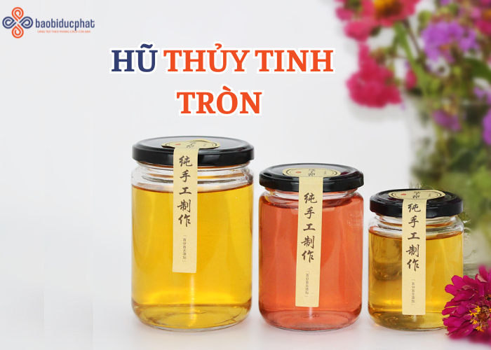 Hũ thủy tinh tròn và những ưu điểm không thể bỏ qua
